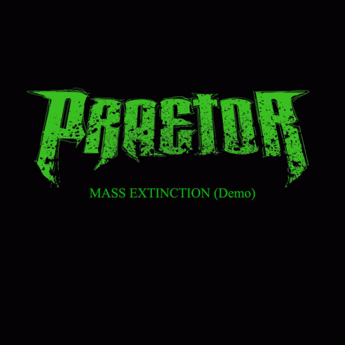 Praetor : Mass Extinction